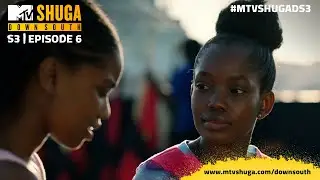 MTV Shuga Down South Season 3: Episode 6