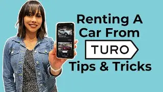 Tips & Tricks for Renting a Car From Turo – How to Turo as a Guest, Get the Best Rates & Avoid Fees