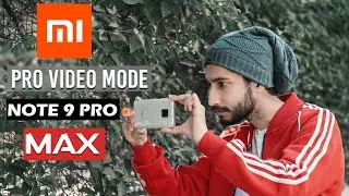 How To Use PRO VIDEO MODE In REDMI NOTE 9 PRO MAX | Best VIDEO SETTINGS For CINEMATOGRAPHY In HINDI