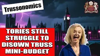 Tories Still Shackled to Liz Truss Economic Ideas