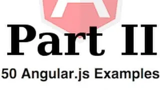 Introduction to Angular.js in 50 Examples (part 2)