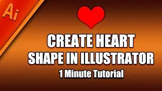 The easiest way to design a heart in illustrator in a minute