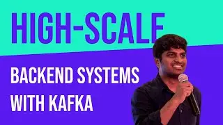 Building high-scale backend systems with Kafka • Dineshkumar B