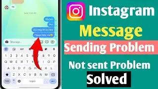 How to fix instagram message not sending problem | Instagram me message sending problem solved