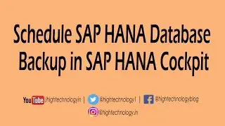Schedule SAP HANA Database Backup in SAP HANA Cockpit | SAP Hana Database Backup Schedule in Cockpit