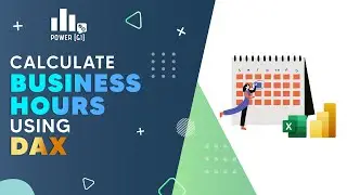 Calculate Business Hours using DAX (Working Hours in Power BI & Power Pivot - Excel)