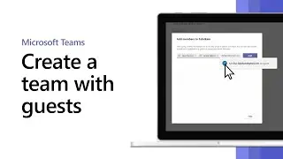 How to create a team with guests in Microsoft Teams