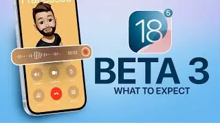 iOS 18 Beta 3 - What To EXPECT!