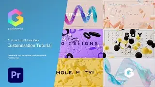 Abstract 3D Titles PACK - Premiere Pro Customisation Tutorial