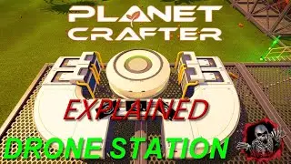 The Planet Crafter Ep22  Drone Station How it Works