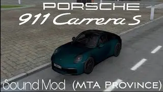 Porsche 911 Carrera S (992) Sound Mod (MTA Province)