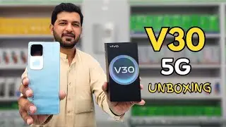 VIVO V30 Unboxing in pakistan #V30 #vivo #unboxing