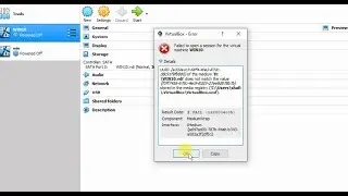 How to fix Oracle VirtualBox Error Filed to Open a Session for the Virtual Machine...