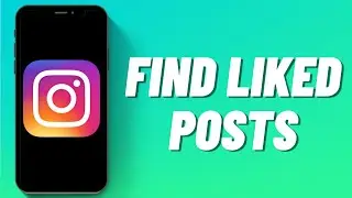 How To Find Liked Posts On Instagram