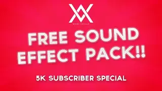 Free Essential Sound Effect Pack! (5K Subscriber Special)