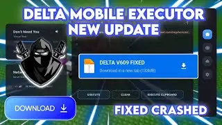 Delta Executor Mobile Latest Version Released | Fixed Crashing | Delta New Update V609