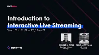 LIVEWire: Introduction to Interactive Live Streaming