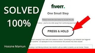 100% How to solve Fiverr Press & Hold Problem | One small step | IP Blocked | Fiverr Latest Updates