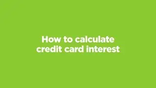 How to calculate credit card interest