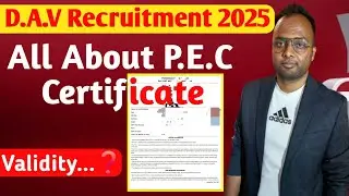 D.A.V Recruitment 2025🔥|All About P.E.C Certificate📄 #davrecruitment