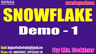 SNOWFLAKE tutorials || Demo - 1 || by Mr. Sekhar On 03-10-2022 @10:30AM IST