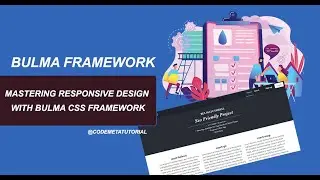 Mastering Responsive Design with Bulma CSS Framework