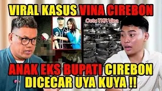 KASUS VINA CIREBON, EKS ANAK BUPATI CIREBON & PEGI BLAK2AN!! TERNYATA SELAMA INI...