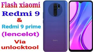 Flash Redmi 9/Redmi 9 Prime (lancelot) Via Unlocktool