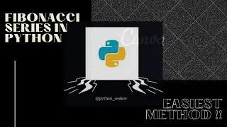 Fibonacci Series using Python 