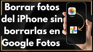 Cómo Borrar Fotos Del iPhone Sin Borrarlas en Google Fotos (Guía Completa)