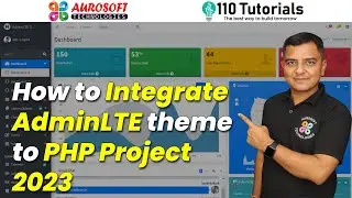 How to Integrate AdminLTE theme to PHP Project in 2023 | Aurosoft Technologies