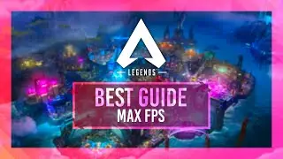 Season 22: BEST Optimization Guide | Apex Legends | Max FPS | Best Settings