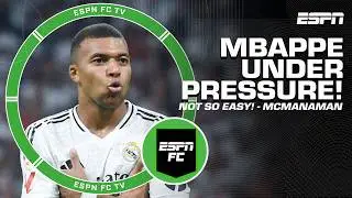 Kylian Mbappe is UNDER PRESSURE 👀 'Not so easy is it!' - Steve McManaman | ESPN FC