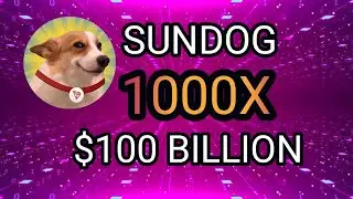 💥BIG BANG💥 SUNDOG COIN BINANCE LISTING || $100 $BILLION || 1000X SOON 🚀🚀🚀