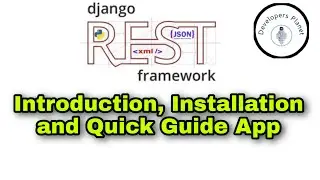 #1 Introduction, Installation and Quick Guide App - Django Rest Framework - DRF Tutorial