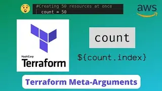 Terraform Count Meta Argument and Count Index with example | count vs for_each demo tutorial