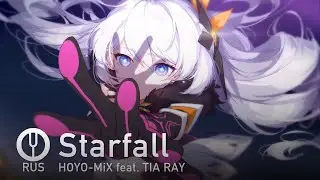 [Honkai Impact 3rd на русском] Starfall [Onsa Media]