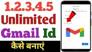 Unlimited gmail account kaise banaye || How to create unlimited gmail account