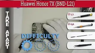 Huawei Honor 7X (BND-L21) 📱 Teardown Take apart Tutorial