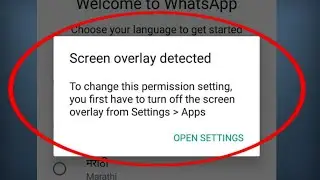 Screen overlay detected | To change this permission setting,you first have to turn off the screen