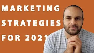 5 Marketing Strategies for 2021