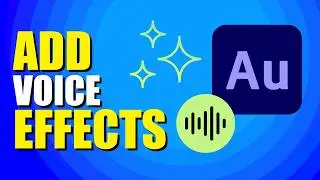 How To Add Voice Effects On Adobe Audition (Step-by-Step Guide)