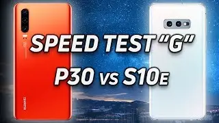 Speed Test G: Huawei P30 vs Samsung Galaxy S10e