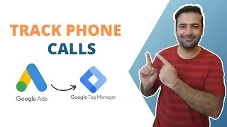 How To Track Website Call Conversions with Google Ads | Step-by-Step Guide In 2024