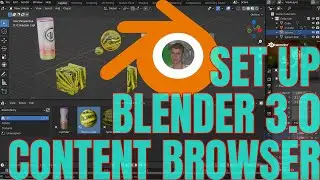 HOW TO USE THE CONTENT BROWSER/ASSET LIBRARY IN BLENDER 3.0