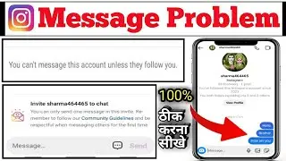 you can't message this account unless they follow you | instagram invite sent problem