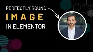 How to make image perfectly round, circular or into a circle in Elementor WordPress