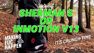 Sherman S  or Inmotion V13 which one?