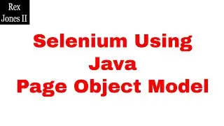 ✔ (PL 14) Selenium Using Java With Page Object Model Playlist Introduction