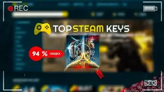 ОЧЕНЬ "ДЕШЕВЫЕ" Ключи STEAM /Как сохранить деньги?? Проверка магазина - topsteamkeys.net